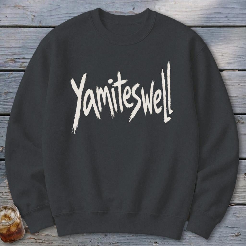 Yamiteswell Sweatshirt