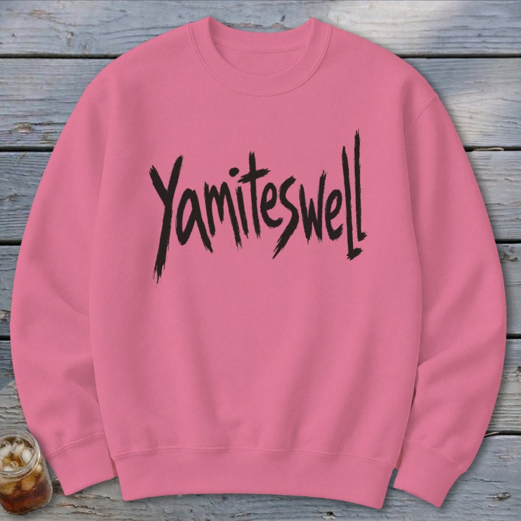 Yamiteswell Sweatshirt