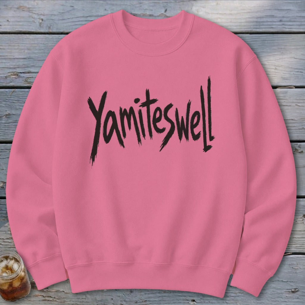 Yamiteswell Sweatshirt
