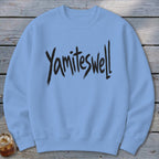 Yamiteswell Sweatshirt
