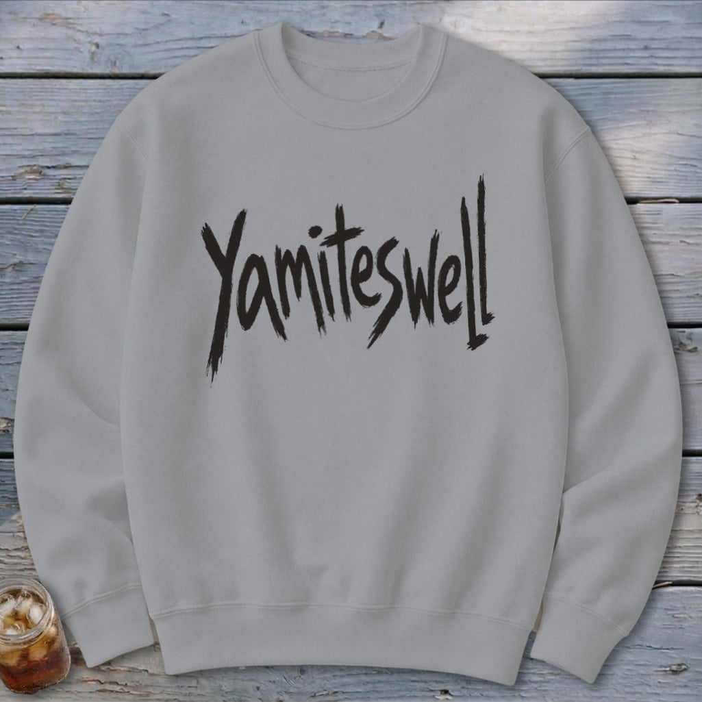 Yamiteswell Sweatshirt