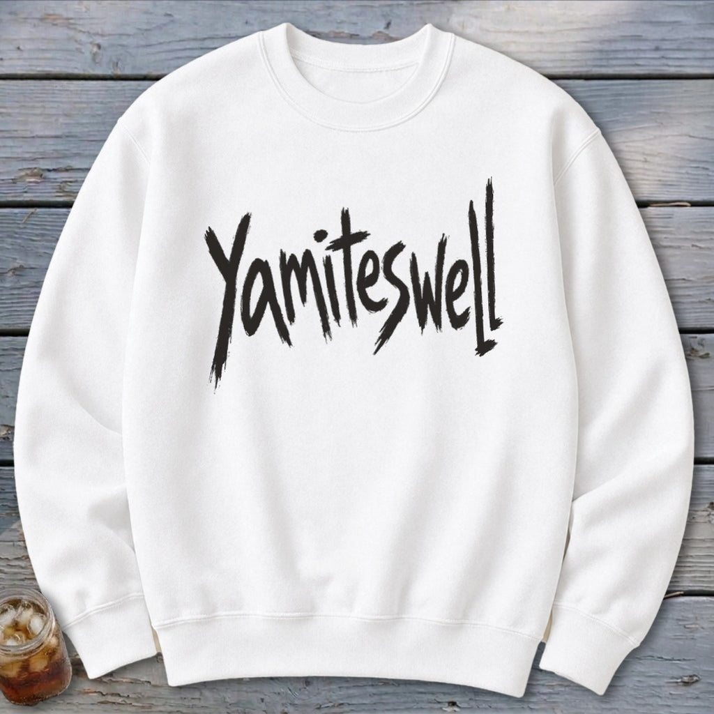 Yamiteswell Sweatshirt