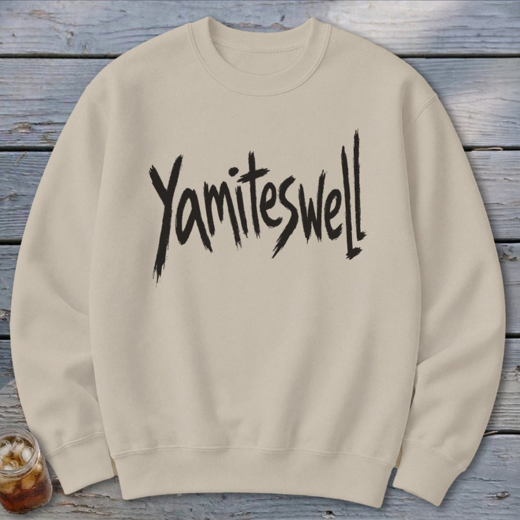 Yamiteswell Sweatshirt