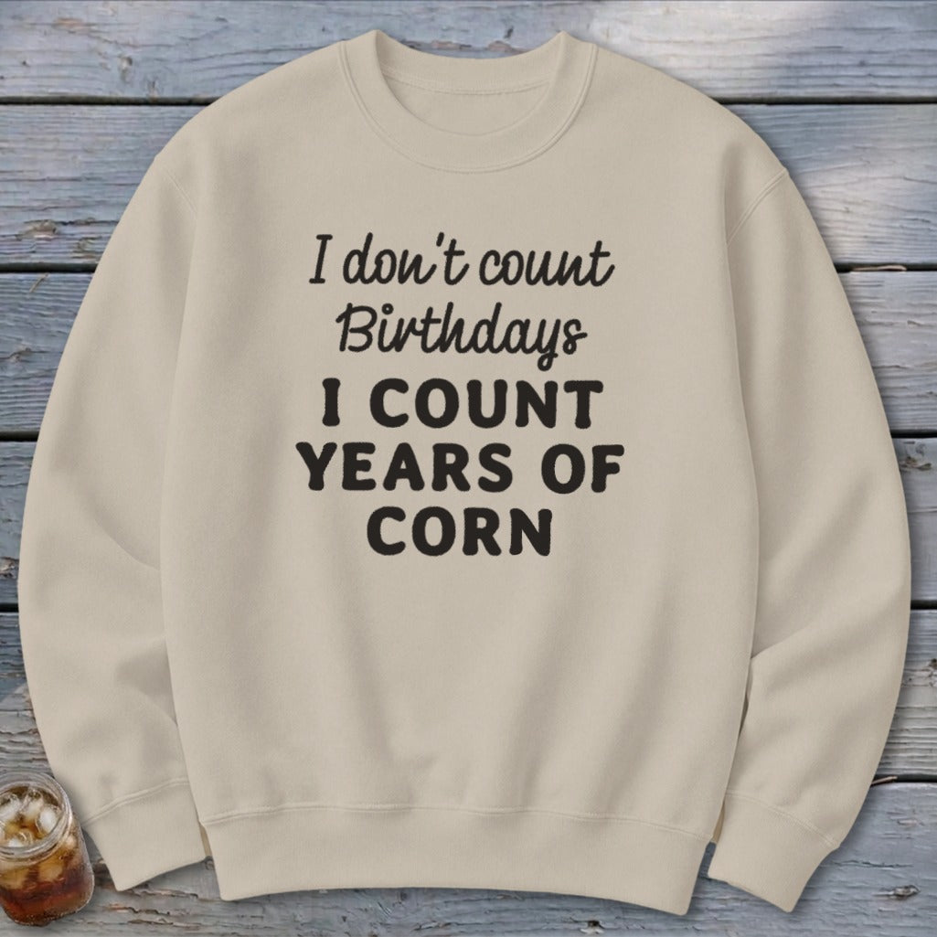 Years of Corn Sweatshirt