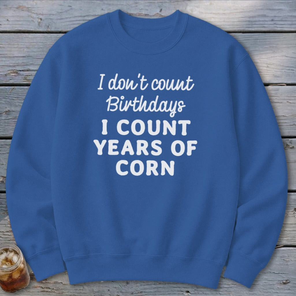 Years of Corn Sweatshirt