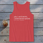 Yes, I Said Warsh Tank Top