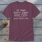 Your Wood's Wet Classic Tee