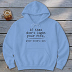 Your Wood's Wet Hoodie
