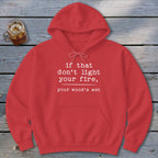 Your Wood's Wet Hoodie