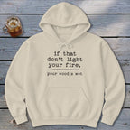 Your Wood's Wet Hoodie