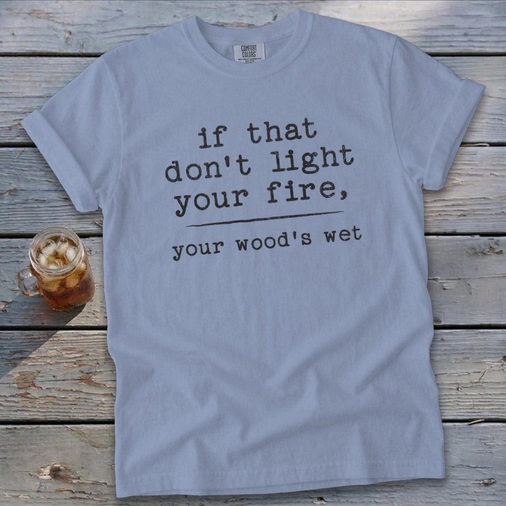 Your Wood's Wet Signature Tee