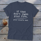 Your Wood's Wet Softstyle Tee
