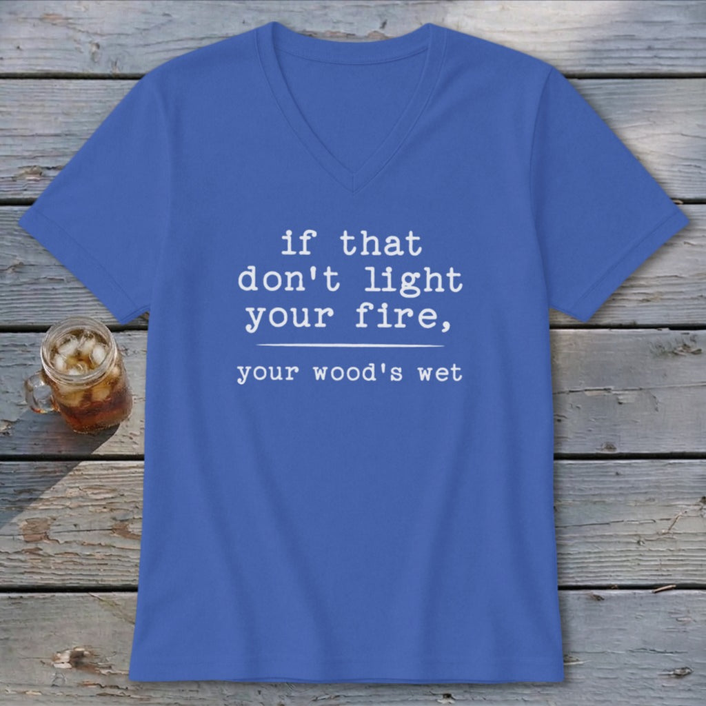 Your Wood's Wet V-neck