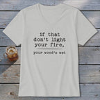 Your Wood's Wet V-neck