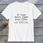 Your Wood's Wet V-neck