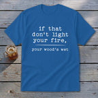 Your Wood's Wet Youth Tee