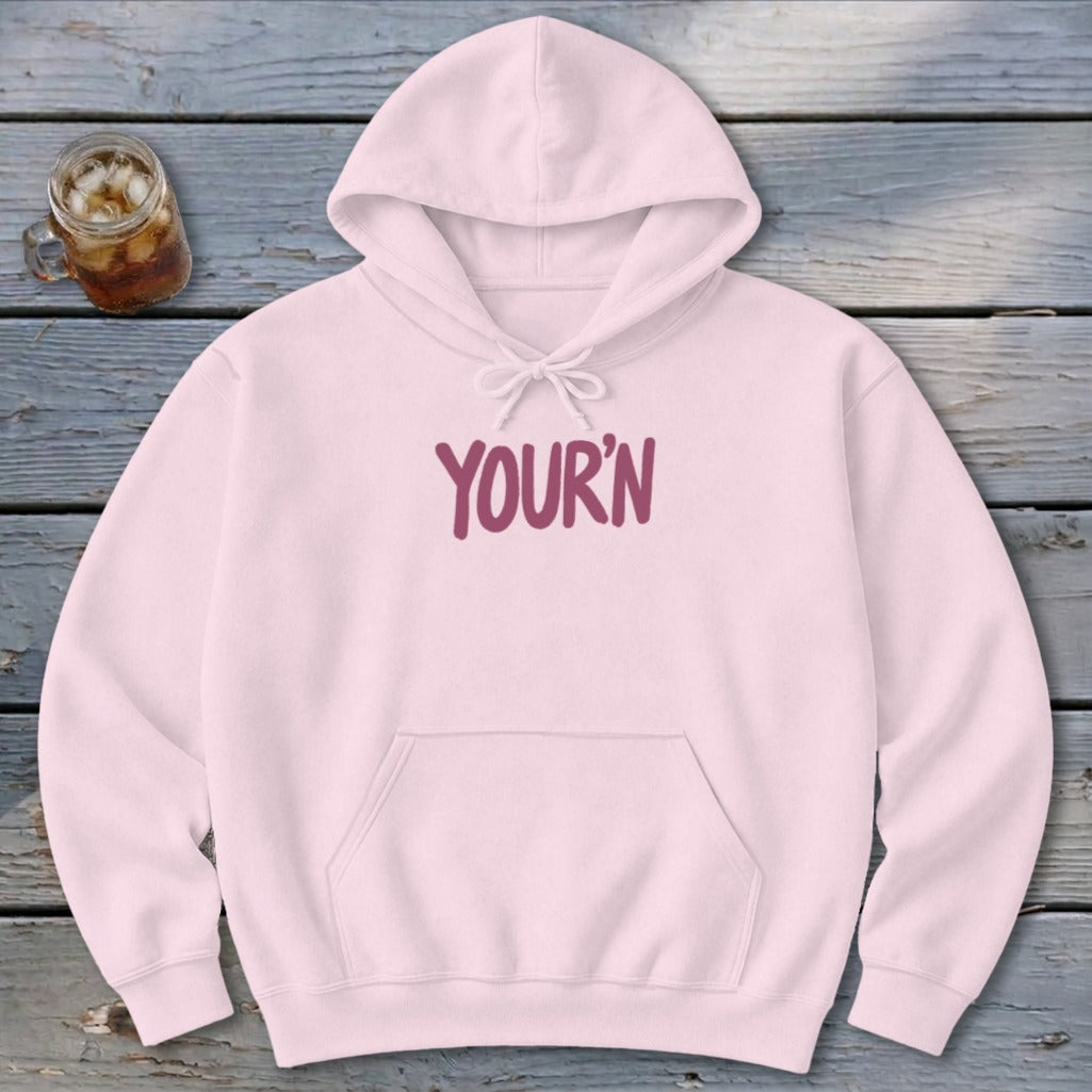 Your'n Hoodie