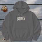 Your'n Hoodie