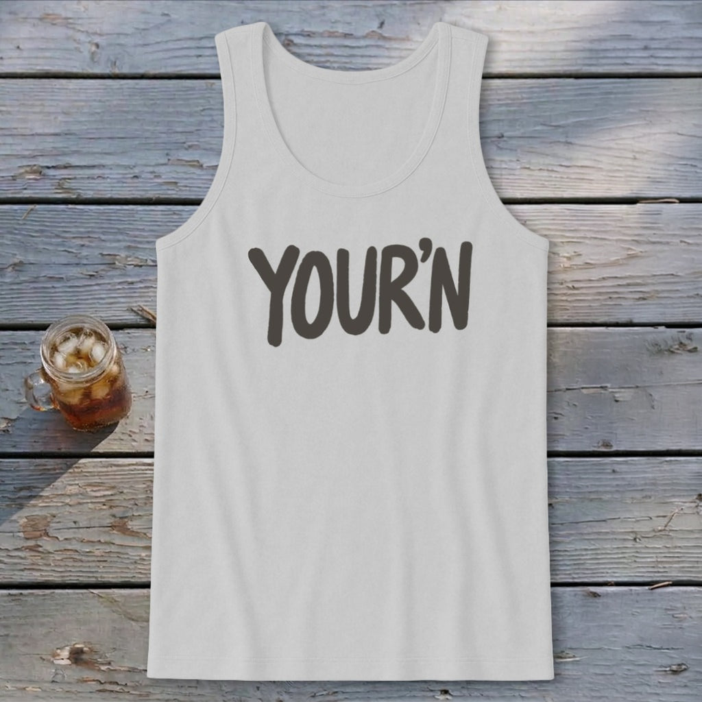 Your'n Tank Top