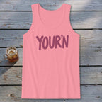 Your'n Tank Top
