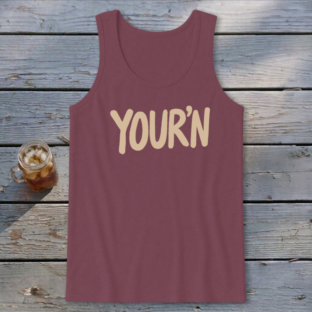 Your'n Tank Top