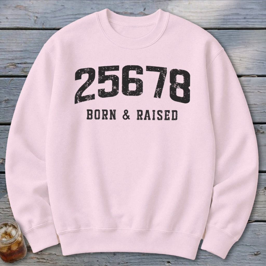 Zip Code Born & Raised Sweatshirt