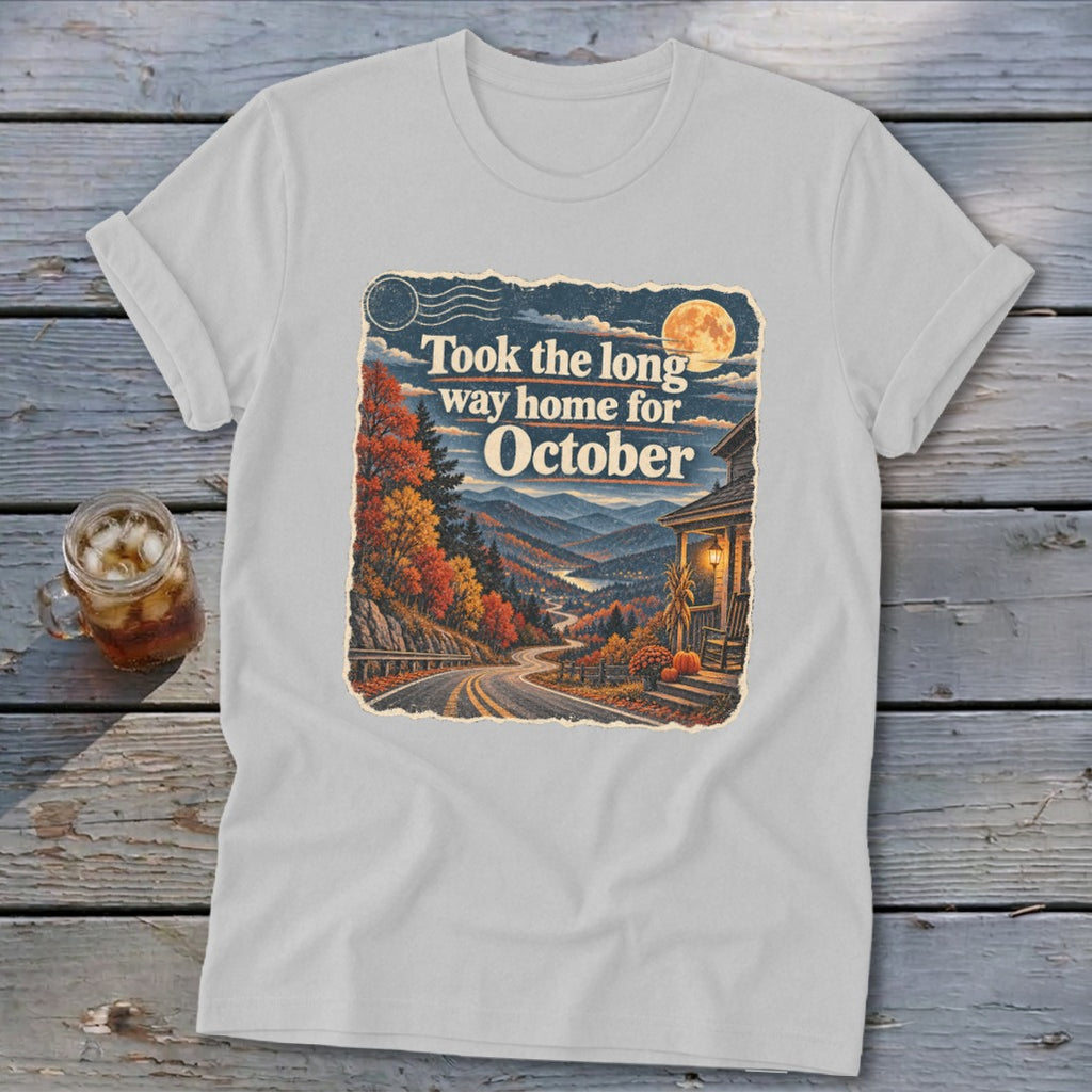 Light grey t-shirt with graphic "Took the long way home for October."