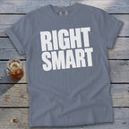 Grey t-shirt with white text "RIGHT SMART" and a glass of iced tea.