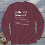 Maroon long-sleeve shirt with "Hollering Distance" definition in white text.