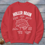 Red sweatshirt with "Holler Brain" text and a diagram of a brain with humorous captions.