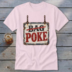 Light pink t-shirt featuring a distressed wooden sign with the text "NO BAG POKE."