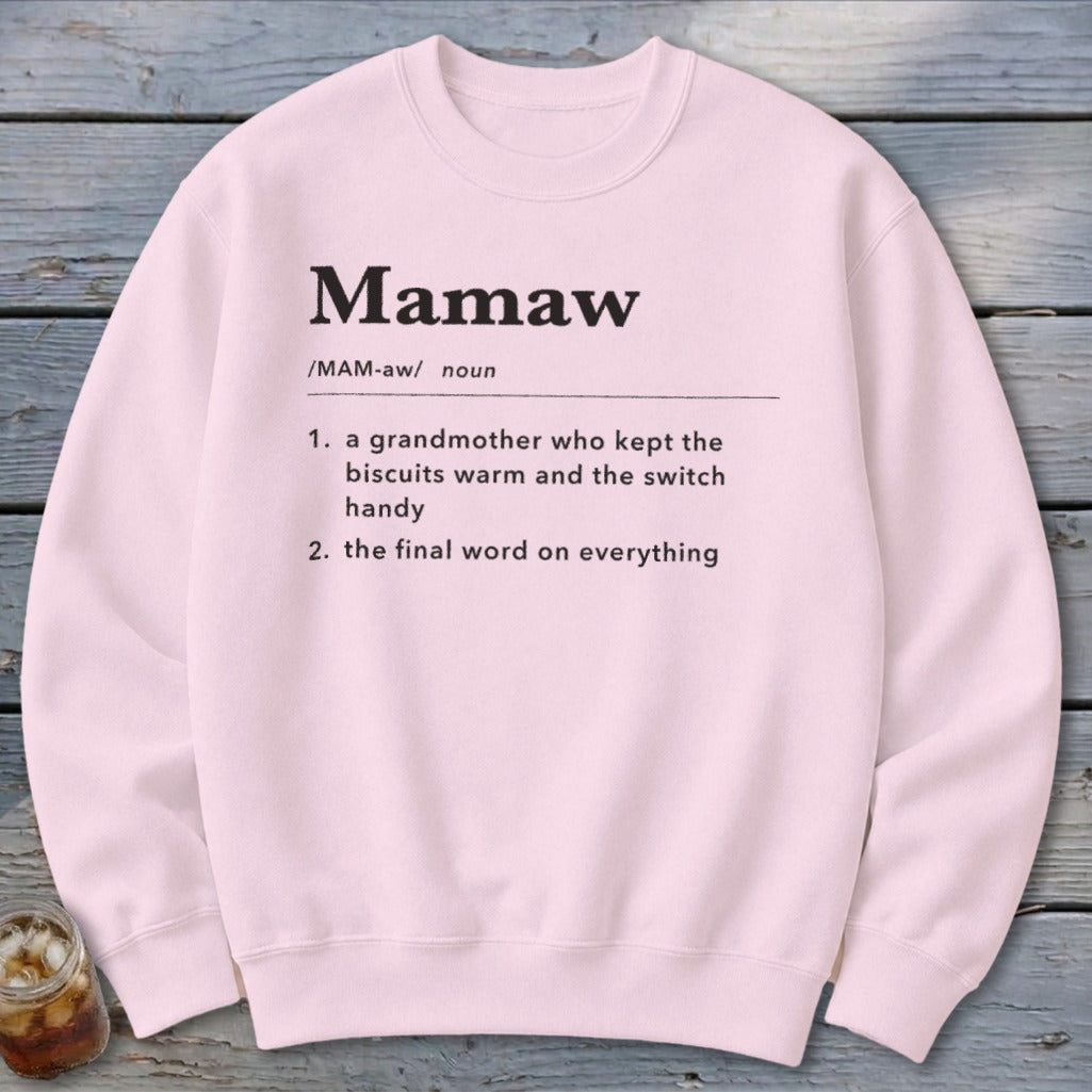 Mamaw: a grandmother who kept the biscuits warm and the final word on everything.