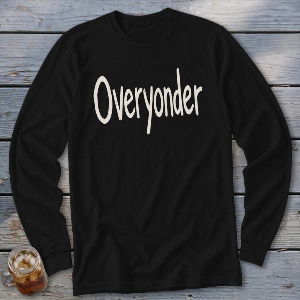 Black long-sleeve shirt with white text that reads "Overyonder".