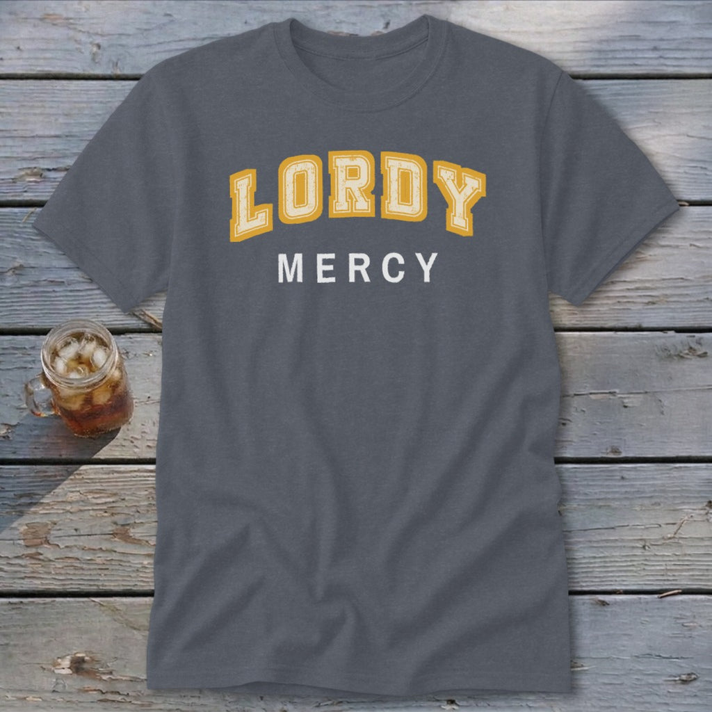 Gray t-shirt with yellow "LORDY" and white "MERCY" text.