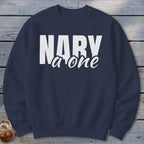 Navy sweatshirt with white text "NARY a one"