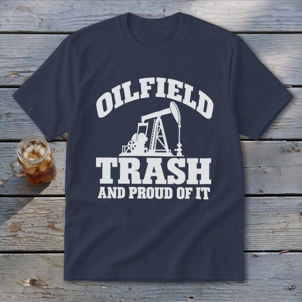 Navy t-shirt with white text and oil pump graphic: "OILFIELD TRASH AND PROUD OF IT"