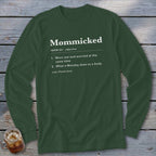 Dark green long sleeve shirt with "Mommicked" definition text.