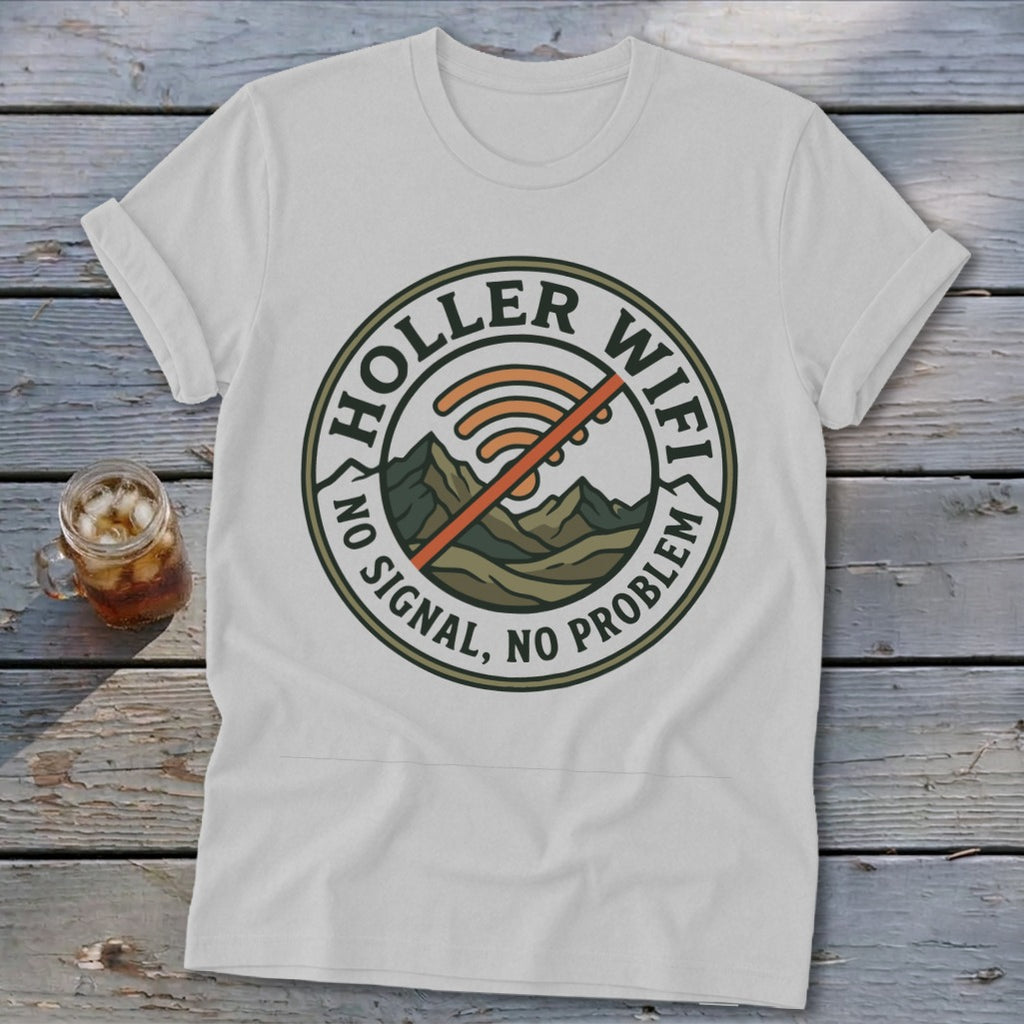 White t-shirt with "Holler Wifi, No Signal, No Problem" text and mountain graphic.