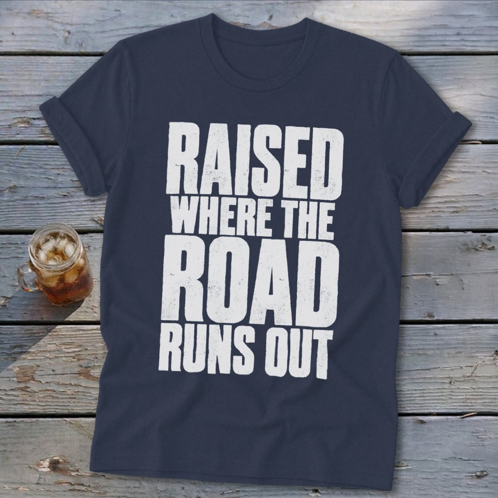 Raised Where the Road Runs Out Softstyle Tee