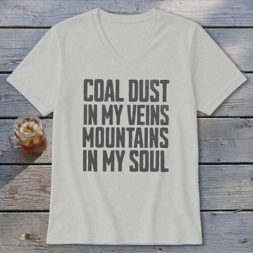 Light gray V-neck t-shirt featuring the black text Coal Dust in My Veins Mountains in My Soul.
