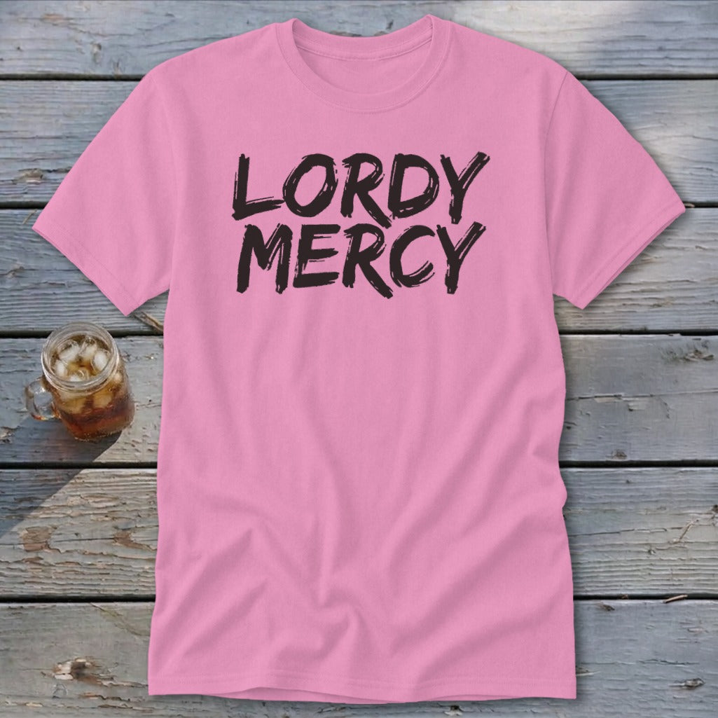 Pink t-shirt with "LORDY MERCY" in black brushstroke text.