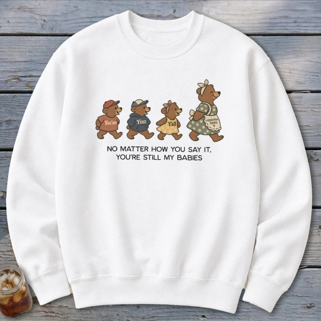White sweatshirt with graphic of teddy bears and text "You'uns, Yinz, Y'all, Appalachian Mama."
