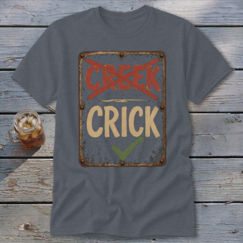 T-shirt with a distressed sign that reads "CRICK" with a checkmark.