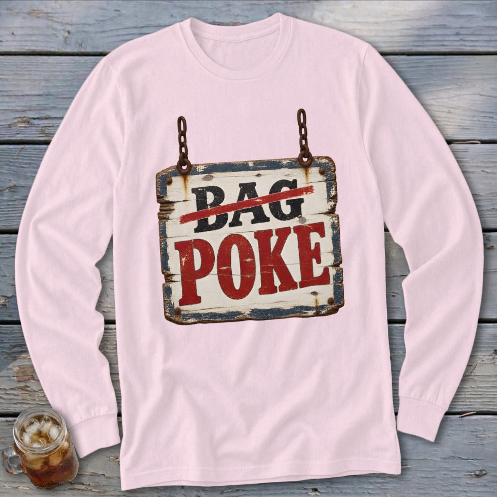 A light pink long-sleeve t-shirt features a graphic of a rustic wooden sign reading DAG POKE.