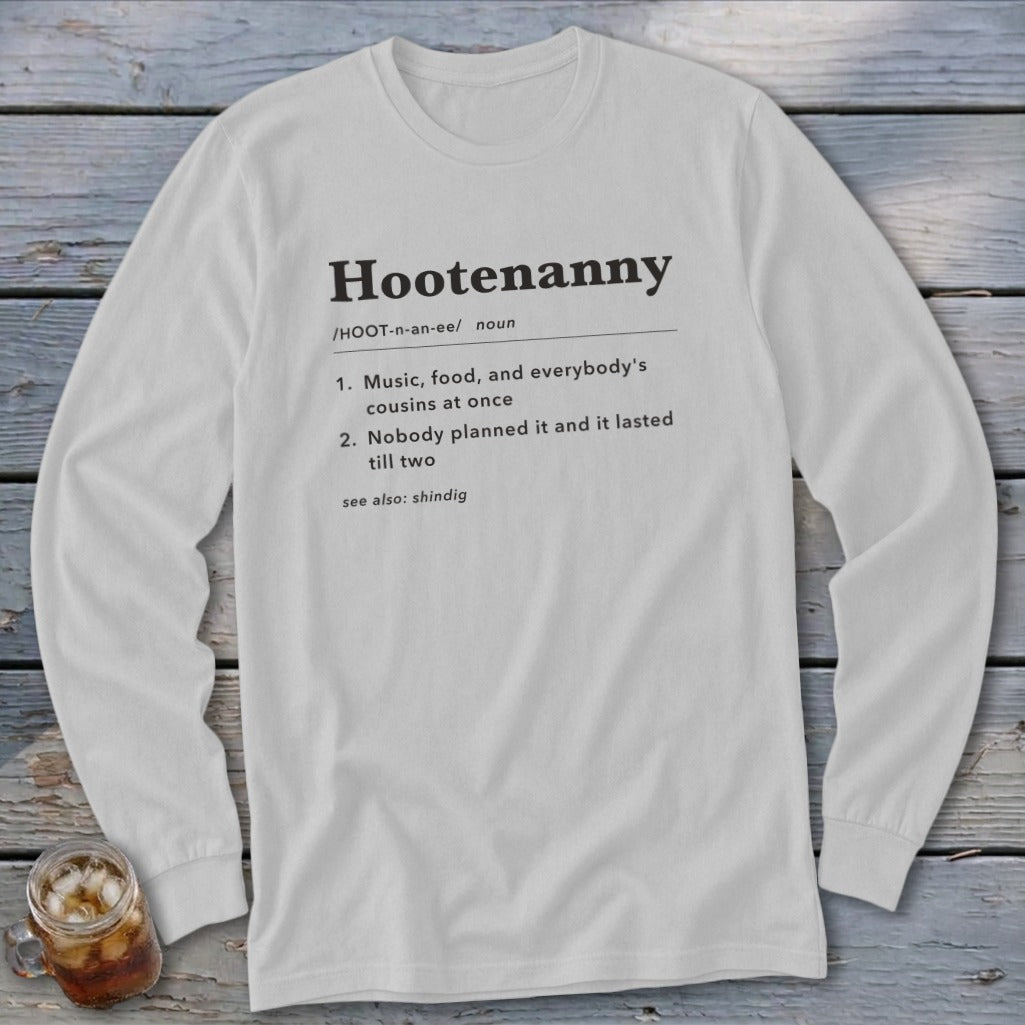 White long-sleeve shirt with "Hootenanny" definition printed in black text.