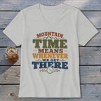 Light gray t-shirt with "Mountain Time Means Whenever We Get There" text and clock graphic.