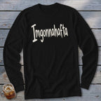 Black long-sleeve shirt with "Imgonnahafta" in distressed white lettering.