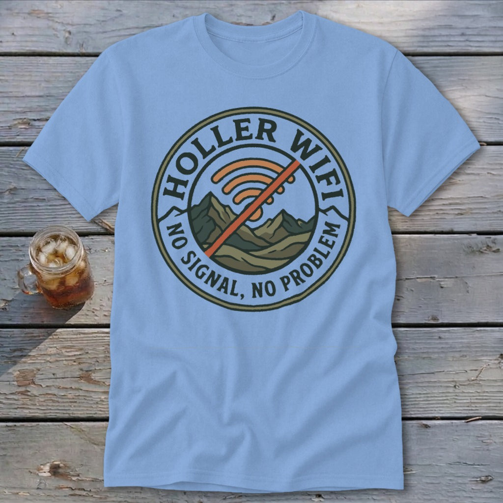 Light blue t-shirt with "Holler WiFi" and "No Signal, No Problem" text and mountain graphic.