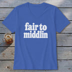 Blue v-neck t-shirt with white "fair to middlin" text.