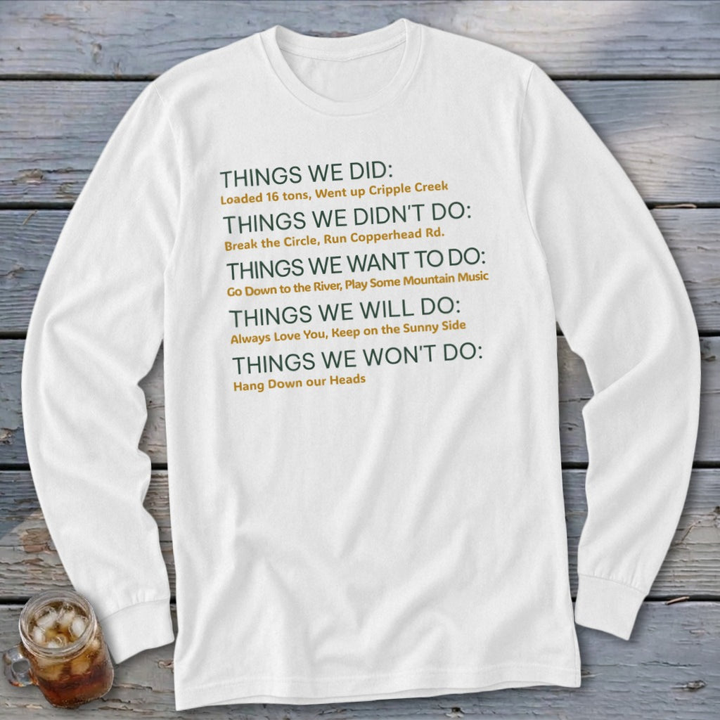 White long-sleeve shirt with a list of "Things" including things done, not done, want to do, will do, and won't do.